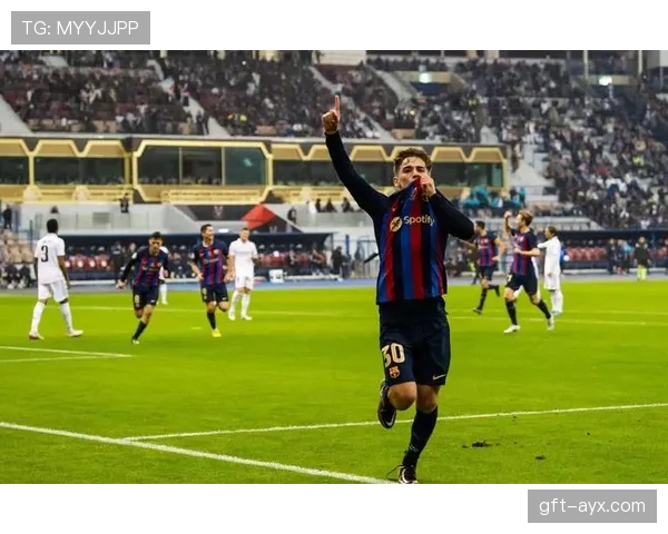 加维闪耀赛场，引领西班牙足球开启崭新篇章